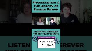 Frankenstein amp the History of Science Fiction part 2 sciencefiction fandom podcast frankenstein [upl. by Maximilian]