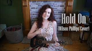 Hold On Cover  Wilson Phillips Cover  Ukulele Cover [upl. by Relda]