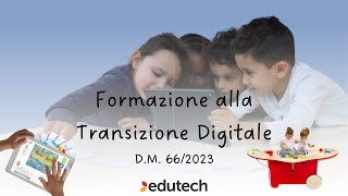 Formazione alla transizione digitale DM 662023 [upl. by Ytsim]