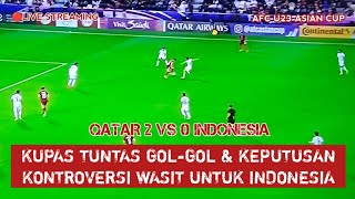 LIVE MATCH REVIEW QATAR U23 VS INDONESIA U23 [upl. by Mayfield]