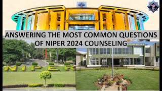 What EVERY Student Must Know About NIPER 2024 Counseling  Commonly Asked Questions niper [upl. by Ameekahs]