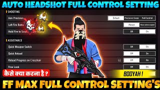 Free Fire Control Setting Full Details  Pro Player Setting Free Fire 2024  Free Fire Max Setting [upl. by Eiuqram]