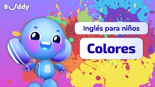 Colores en Inglés  Inglés para Niños  Aprende palabras en inglés con Buddyai [upl. by Mulac744]