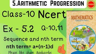 Exercise 52  Q10Q11  Class 10  Arithmetic Progression  ncert [upl. by Darcia]