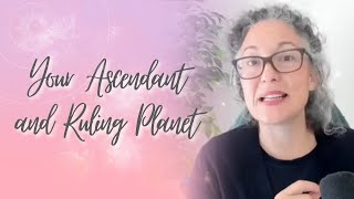 Your Ascendant and Ruling Planet Birth chart basics astrology [upl. by Enitsed983]