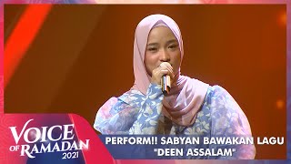 Sabyan  DEEN ASSALAM  VOICE OF RAMADAN 2021 [upl. by Niroc]