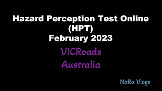 Hazard Perception Test Online 2 HPT Feb 2023  VicRoads  Overseas License Conversion  Melbourne [upl. by Boehmer]