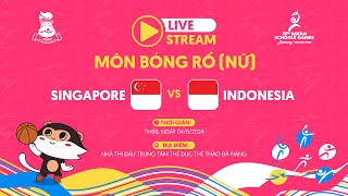 LIVE WOMEN’S BASKETBALL  SINGAPORE VS INDONESIA  ASEAN SCHOOLS GAMES 2024 [upl. by Gambrell]