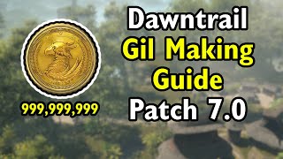 FF14 Dawntrail Gil Making Guide Combat amp Gathering amp Crafting [upl. by Enilav]