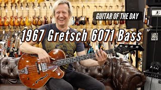 1967 Gretsch 6071 Bass  Guitar of the Day  Greg Coates [upl. by Rigdon828]