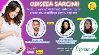 ODISEEA SARCINII Pentru o sarcină sănătoasă nutriție teste prenatale pregătirea pentru naștere [upl. by Salis]