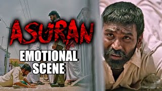 Asuran  Dhanush’s National Award Winning Performance  Emotional Scene [upl. by Annadiane372]