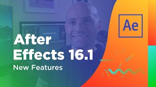 After Effects 161 New Features Overview [upl. by Nadean]