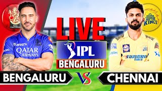 IPL 2024 Live RCB vs CSK Match 68  IPL Live Score amp Commentary  Bengaluru vs Chennai  Innings 2 [upl. by Schreibman]