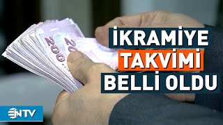 Bayram İkramiyesi Takvimi Belli Oldu  NTV [upl. by Mccafferty]