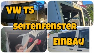 VW T5 Seitenfenster  Schiebefenster Einbau [upl. by Oona344]