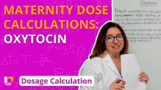 Oxytocin Maternity Dosage Calculation for Nursing Students  LevelUpRN [upl. by Nikal]