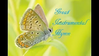 11 Hours Great Instrumental Gospel Hymns for Relaxation   Prayer Work  Study  Sleep Music [upl. by Acirred406]