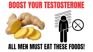 Top 10 Foods That Boost Your Testosterone Levels [upl. by Vinny]