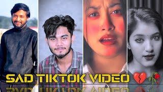 Breakup💔 TikTok Video  Sad TikTok Videos🥀 পর্ব৩৫  Bangla TikTok Video  JSTikTokBD [upl. by Asinla]