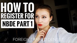 How to register for NBDE part 1  How much it costs  Foreign trained dentist [upl. by Inanak]