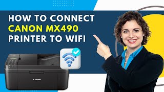 How to Connect Canon MX490 Printer to WiFi  Printer Tales [upl. by Valerie]