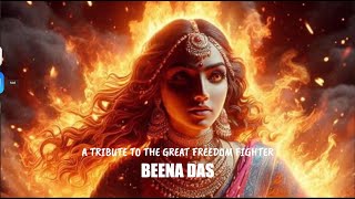 AGNI KANYA a tribute to freedom fighter BEENA DAS [upl. by Aisul183]