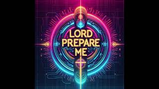 JOSHUA LAZER  LORD Prepare MeOfficial Audio [upl. by Drawyah]