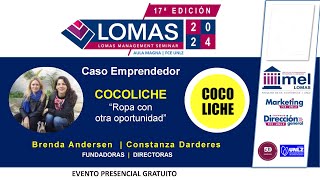 Lomas Management Seminar 2024  Caso Emprendedor COCOLICHE Dia 4 3 [upl. by Anyale]