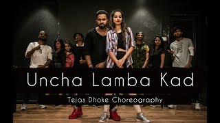 UNCHA LAMBA KAD  Tejas Dhoke Choreography  Dancefit Live [upl. by Northington]