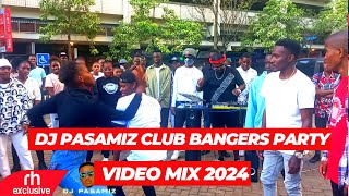 CLUB BANGERS PARTY VIDEO MIX 2024  DJ PASAMIZ FT ARBATONEAFROBEATS DANCEHALL RH EXCLUSIVE [upl. by Namyaw555]