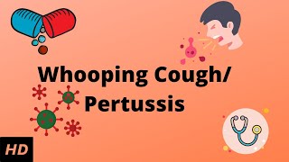 Whooping coughPertussis Causes Signs and Symptoms Diagnosis and Treatment [upl. by Sabir]