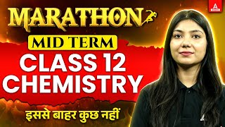 Complete CBSE Chemistry  Class 12  Class 12 Chemistry for Mid Term Exam  Chemistry in 1 Shot [upl. by Yenaiv989]