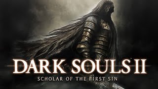 Why have you done this to me  Dark Souls 2 Scholar of the First Sin [upl. by Aerdnak]