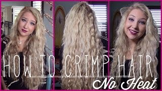 ✦ How to Crimp Your Hair ✦  NO HEAT [upl. by Crenshaw176]