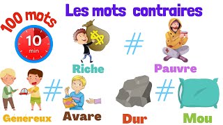 Apprendre 100 mots et leurs contraires en français [upl. by Lebazi]