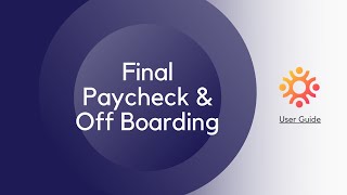 Final Paycheck amp Off Boarding Payroll [upl. by Anoerb706]