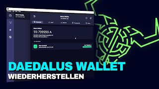 Daedalus Mainnet Wallet  Wiederherstellen  Restoren Deutsch [upl. by Anuayek]