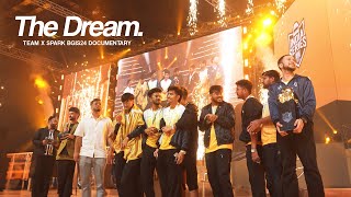 THE DREAM  Team X Spark BGIS 24 CHAMPIONS Documentary [upl. by Ganny]