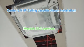 Carrier aircon ceiling cassette installation meyaireracservices carrieraircon [upl. by Knick]