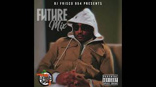 DJ Frisco954  FutureMix [upl. by Eberle431]