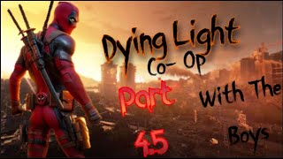 Dying Light Co Op Gameplay Part 45 Are You Worthy Enough [upl. by Carley]