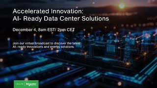 Accelerated Innovation AIReady Data Center Solutions  Schneider Electric [upl. by Jolie]