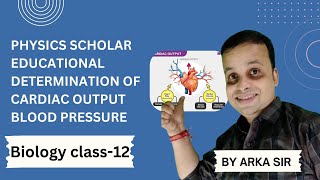 Biology Class 12 SECRET to Calculating Cardiac Output Revealed  Blood pressure  Biology class 12 [upl. by Aillij]