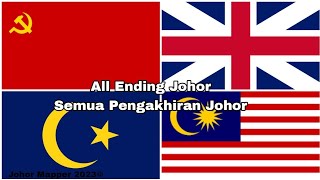 Johor All EndingSemua Pengakhiran Johor  Johor Mapper [upl. by Mace]