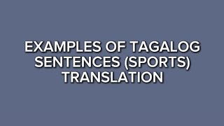 Part 14 Simple English Tagalog Translation  Example of Sentences Sports 📚 [upl. by Odrarej285]