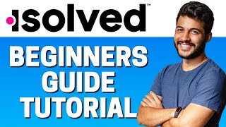 How to Use iSolved  Beginners Tutorial 2022 [upl. by Nylidnam]