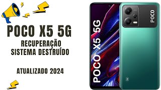 POCO X5 5G THE SYSTEM HAS BEEN DESTROYED COMO RECUPERAR [upl. by Serilda]