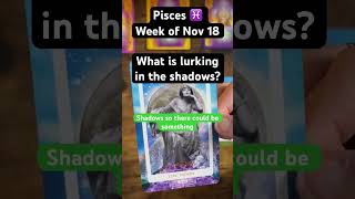 Pisces ♓️  November 18th24th Tarot Reading piscestarot watersignstarotreading [upl. by Baggs]