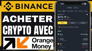 Comment Acheter Des Crypto Sur Binance Avec Orange Money  2025 [upl. by Gschu657]